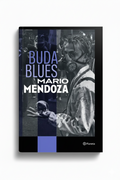 Buda Blues | Mario Mendoza