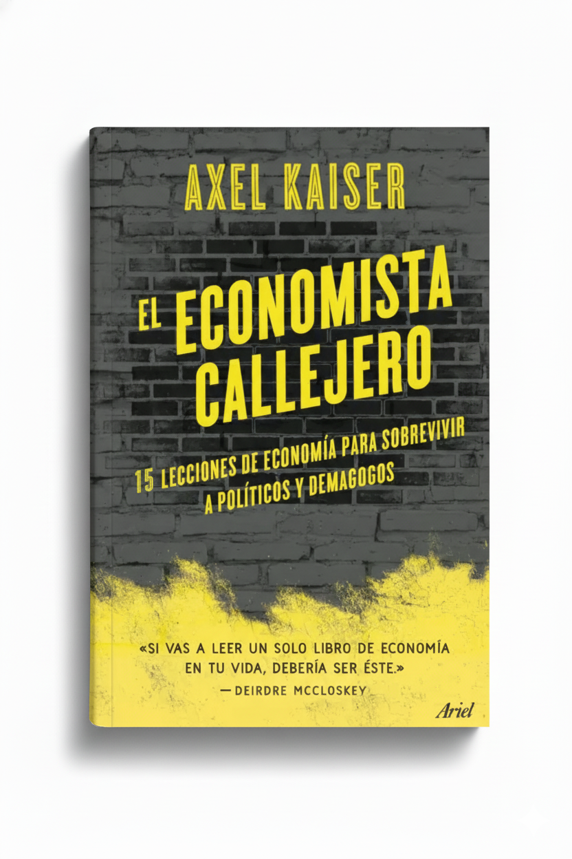 El economista callejero | Axel Kaiser