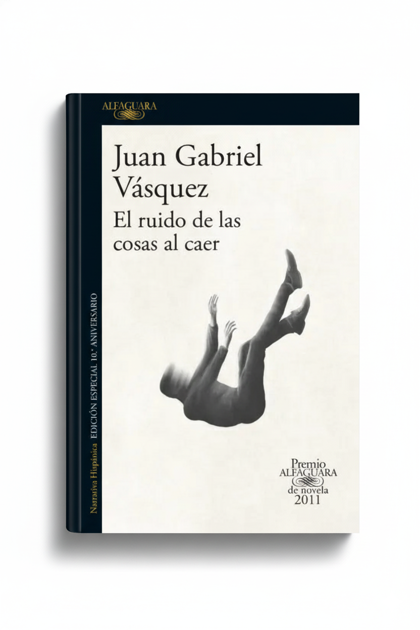 El ruido de las cosas al caer | Juan Gabriel Vásquez