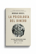 La psicología del dinero | Morgan Housel