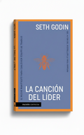 La canción del líder | Seth Godin