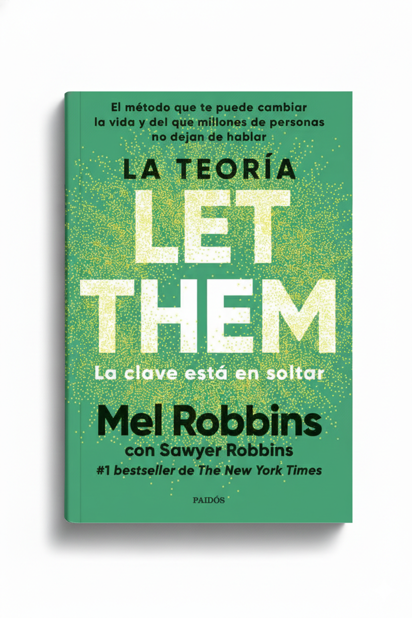 La teoría Let Them | Mel Robbins