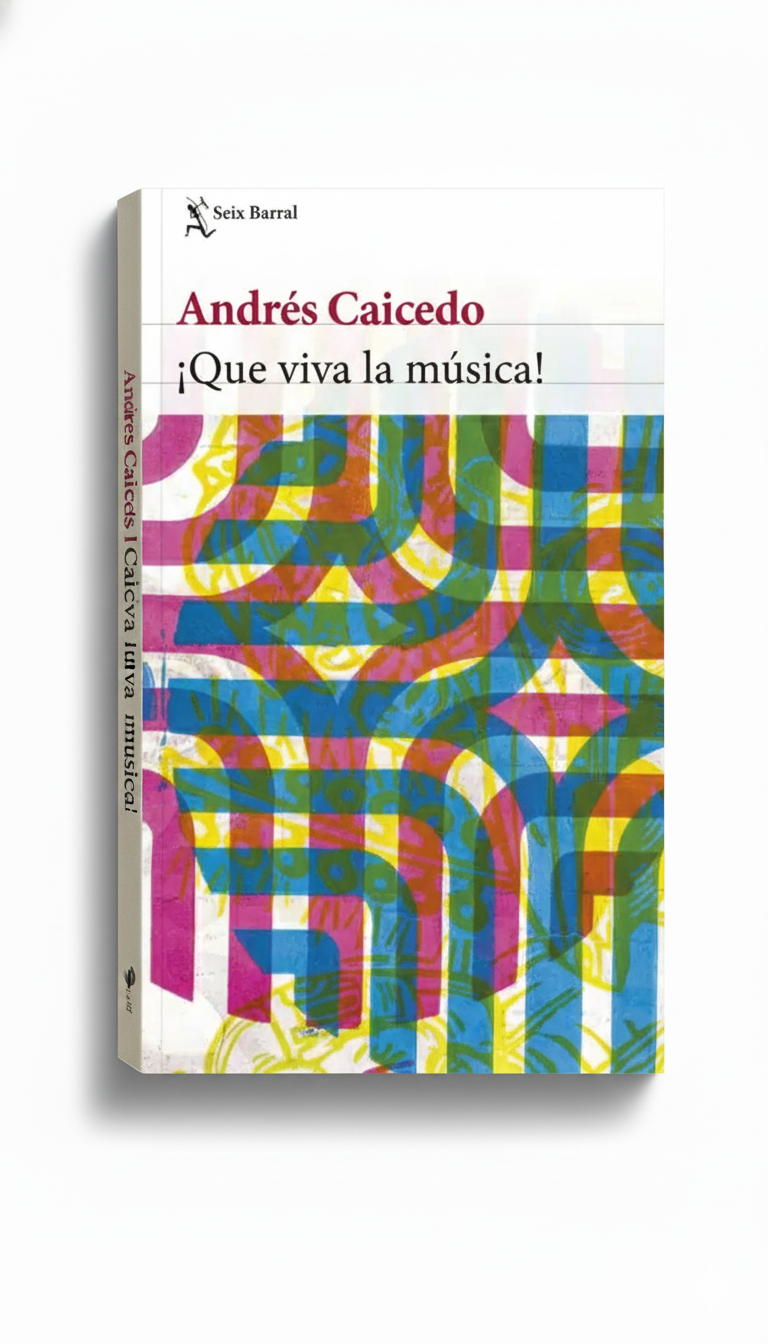 ¡Que viva la música! | Andrés Caicedo Estela