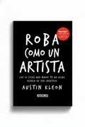Roba como un artista | Austin Kleon