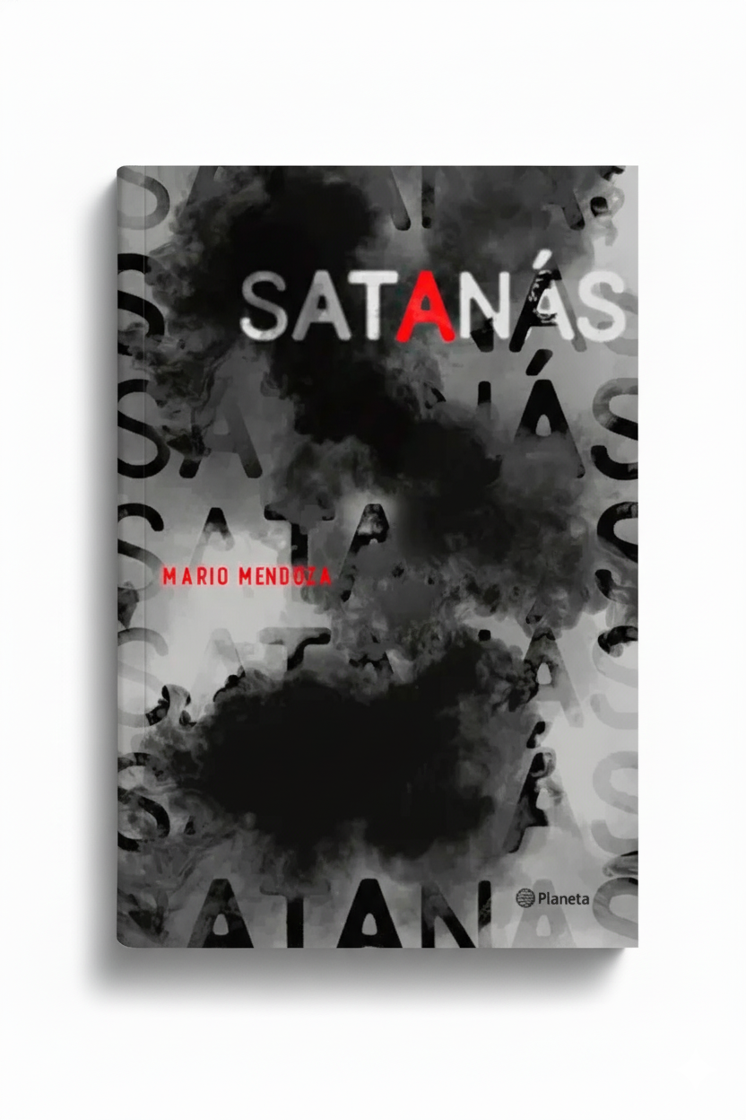 Satanás (Edición Especial)| Mario Mendoza