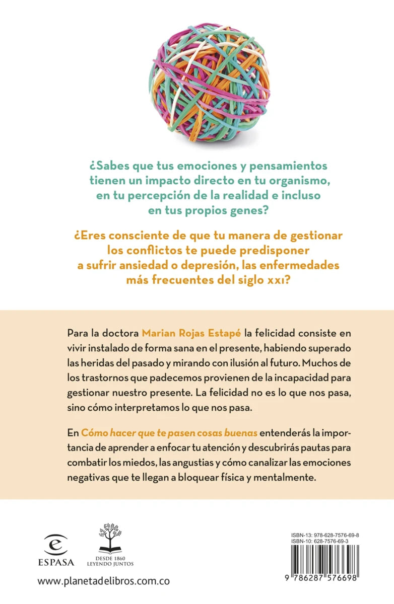 Cómo hacer que te pasen cosas buenas (Edición Especial) | Marian Rojas Estapé