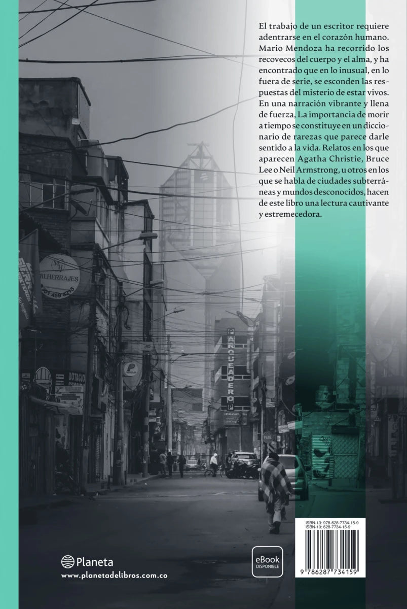 La importancia de morir a tiempo | Mario Mendoza