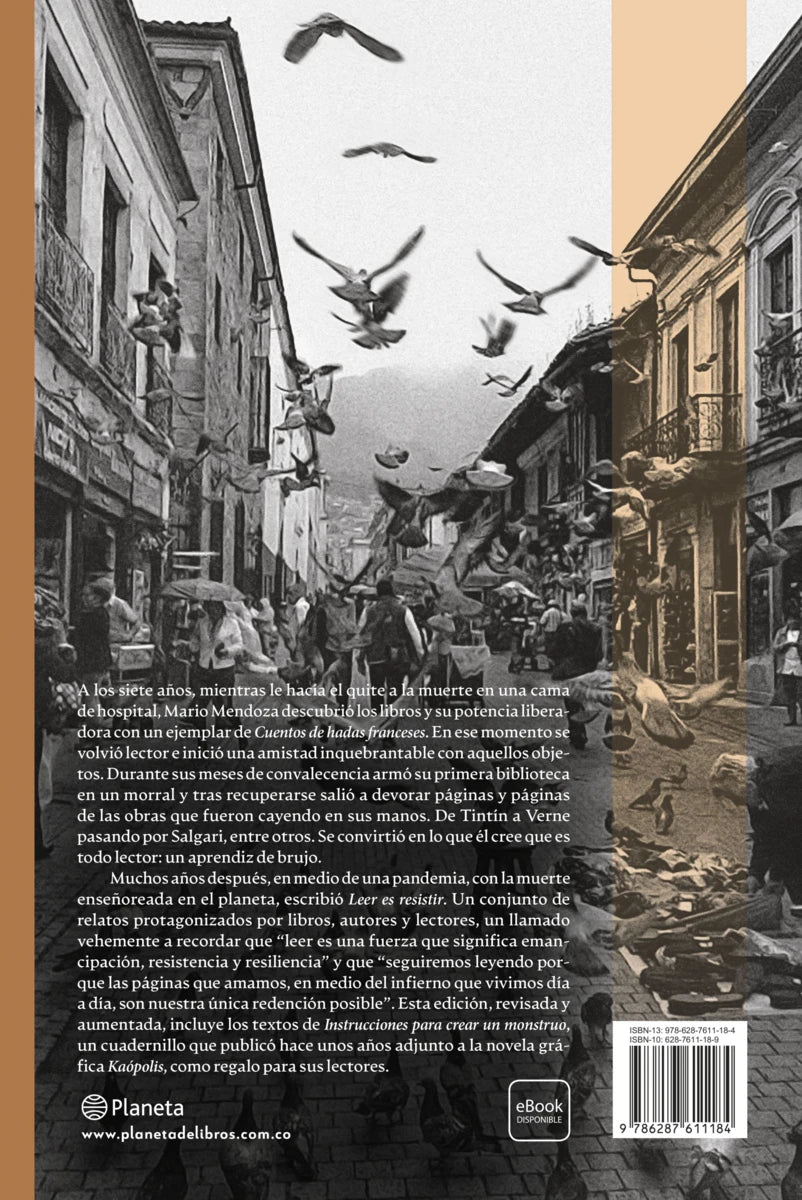 Leer es resistir | Mario Mendoza